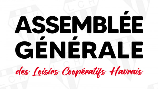 Assemblée Générale des Loisirs Coopératifs Havrais