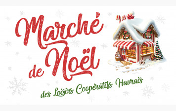 Marché de Noël des Loisirs Coopératifs Havrais