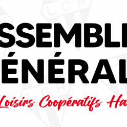 Assemblée Générale des Loisirs Coopératifs Havrais